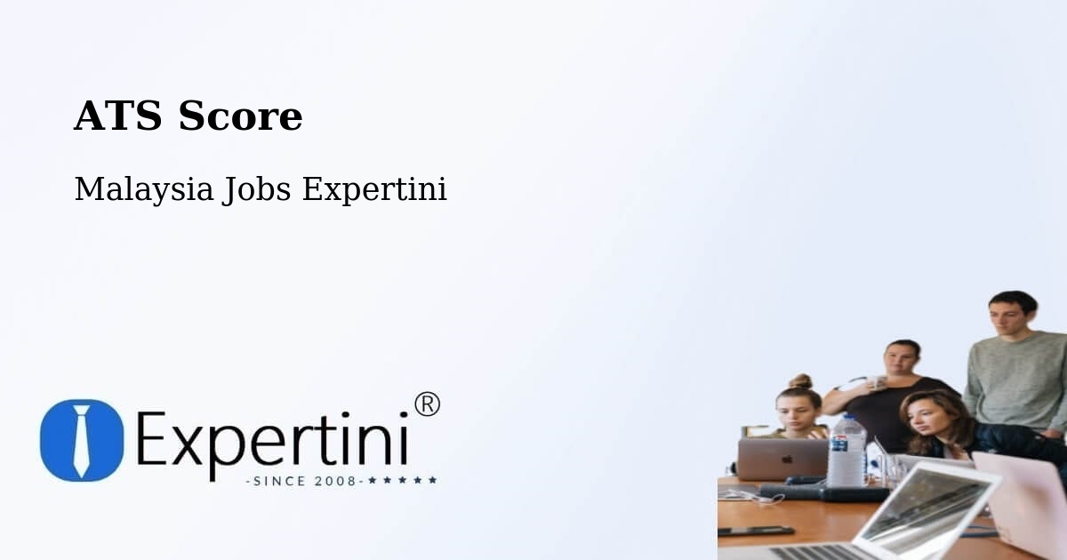 ATS Score - Malaysia Jobs Expertini