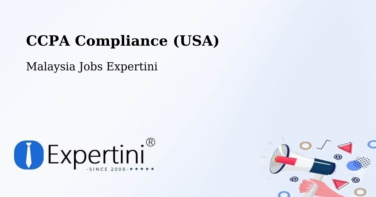 CCPA Compliance (USA) - Malaysia Jobs Expertini