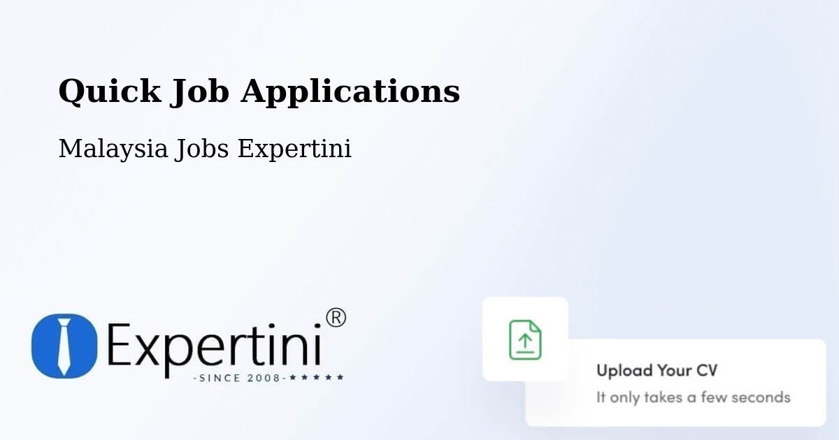 Quick Job Applications - Malaysia Jobs Expertini